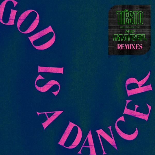 Tiësto, Mabel - God Is A Dancer (Toby Green Remix) mp3