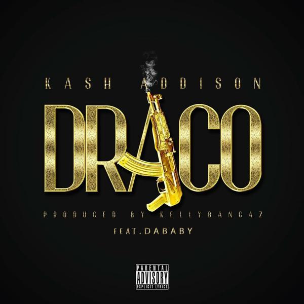 Kash Addison, DaBaby - Draco mp3