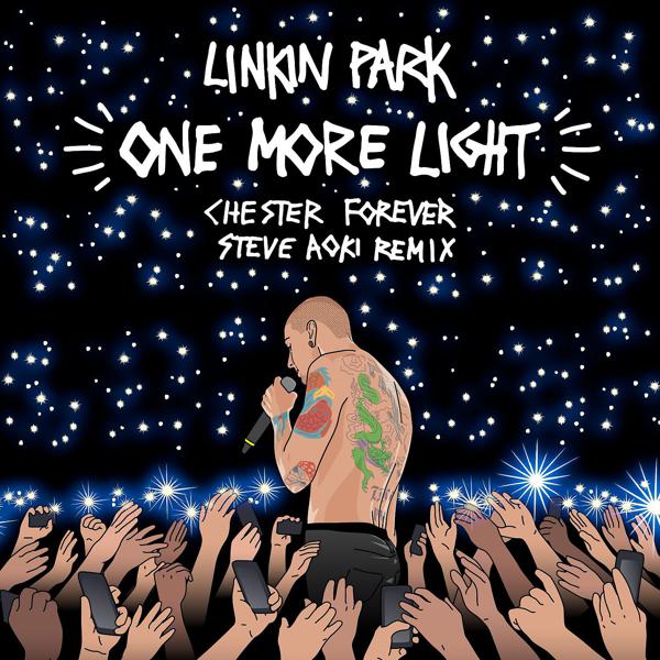 Linkin Park - One More Light (Steve Aoki Chester Forever Remix) mp3