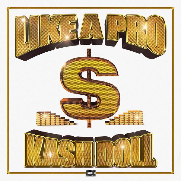 Kash Doll, Juicy J - Like A Pro mp3