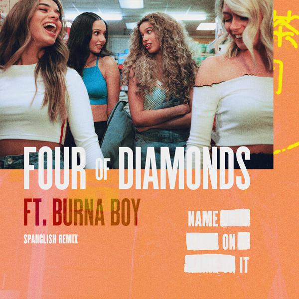 Four Of Diamonds, Burna Boy - Name On It (Spanglish Version) mp3