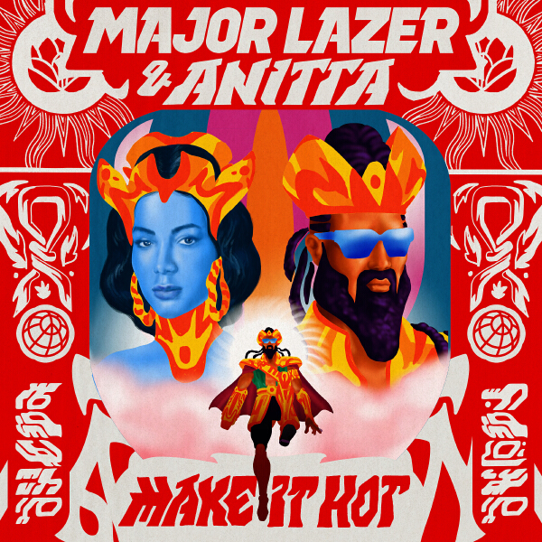 Major Lazer, Anitta - Make It Hot mp3