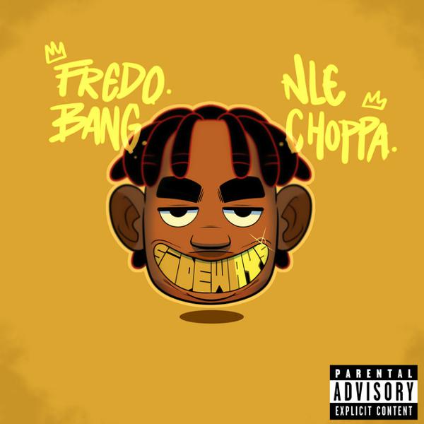 NLE Choppa, Fredo Bang - Sideways (with NLE Choppa) mp3