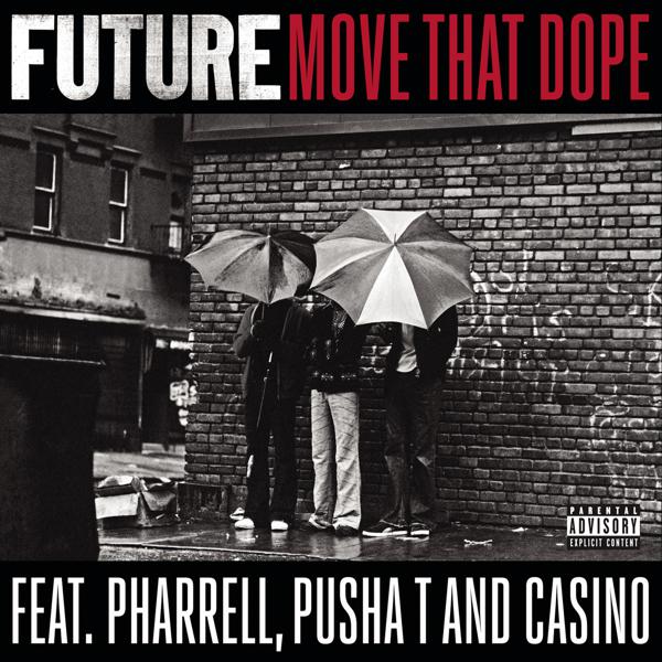 Future, Pharrell, Pusha T, Casino - Move That Dope mp3