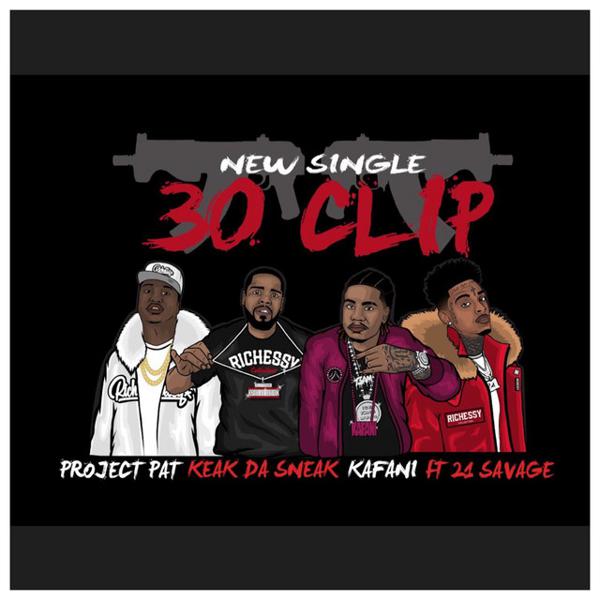 Project Pat, Keak da Sneak, Kafani - 30 Clip (feat. 21 Savage) mp3