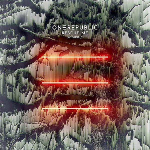 OneRepublic - Rescue Me - Acoustic mp3