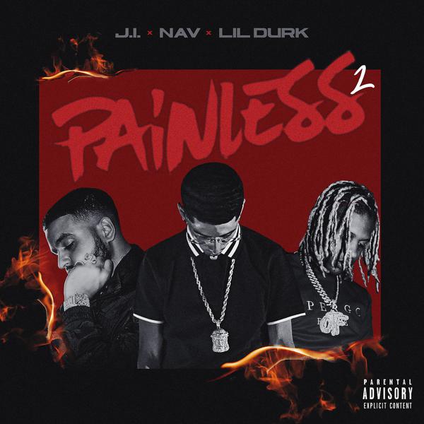 J.I the Prince of N.Y, NAV, Lil Durk - Painless 2 mp3