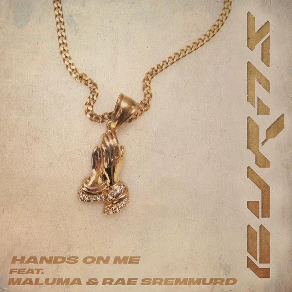 Burns, Maluma, Rae Sremmurd - Hands On Me mp3