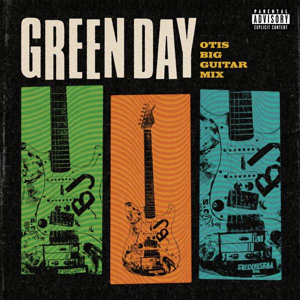 Green Day - Lazy Bones (Otis Big Guitar Mix) mp3