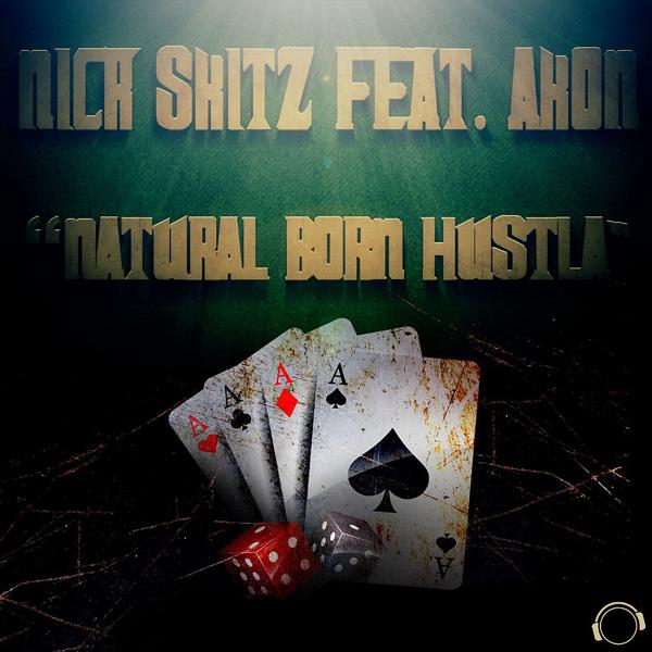 Nick Skitz feat. Akon - Natural Born Hustla (Kamikaze Kid Radio Cut) mp3