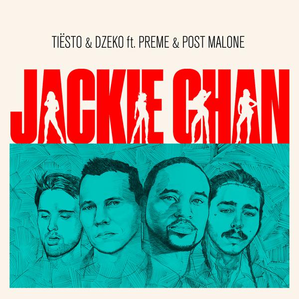 Tiësto, Dzeko, Preme, Post Malone - Jackie Chan mp3