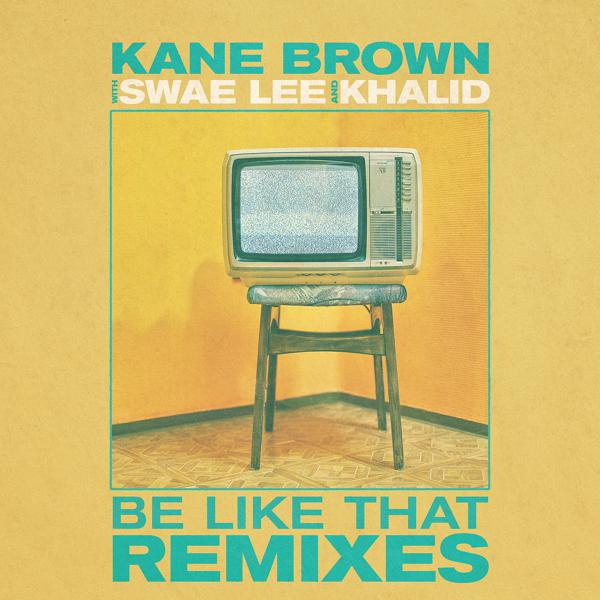 Kane Brown, Swae Lee, Khalid - Be Like That (Bontruce Remix) mp3