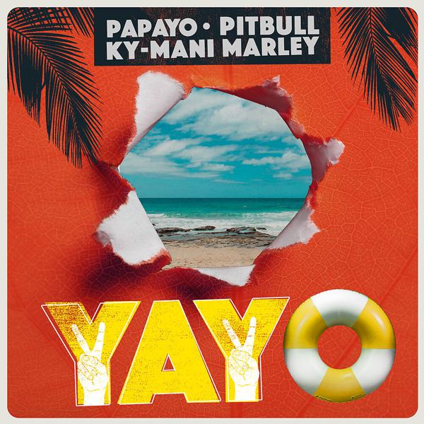 Papayo, Pitbull, Ky-Mani Marley - YAYO mp3