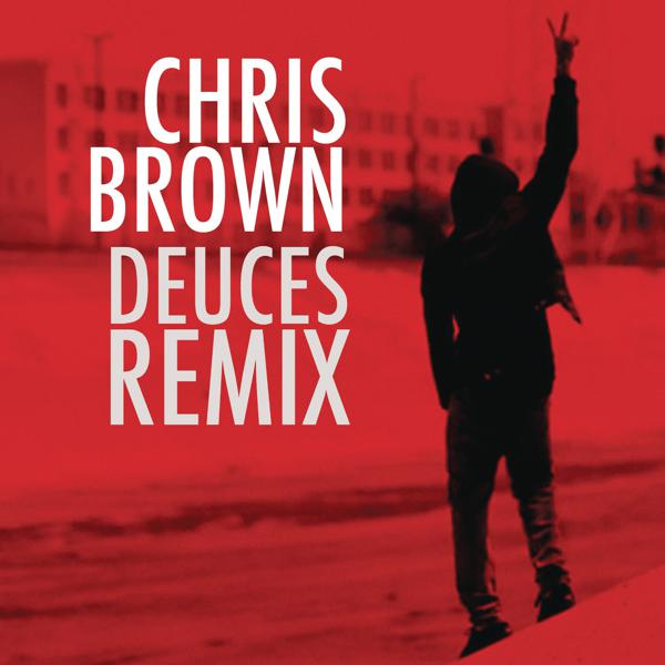 Chris Brown, Drake, T.I., Kanye West, Fabolous, Rick Ross, André 3000 - Deuces Remix mp3