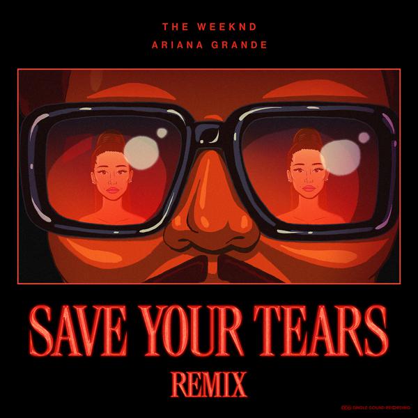 The Weeknd, Ariana Grande - Save Your Tears (Remix) mp3