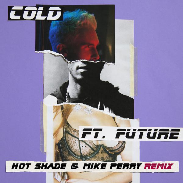 Maroon 5, Future - Cold (Hot Shade & Mike Perry Remix) mp3