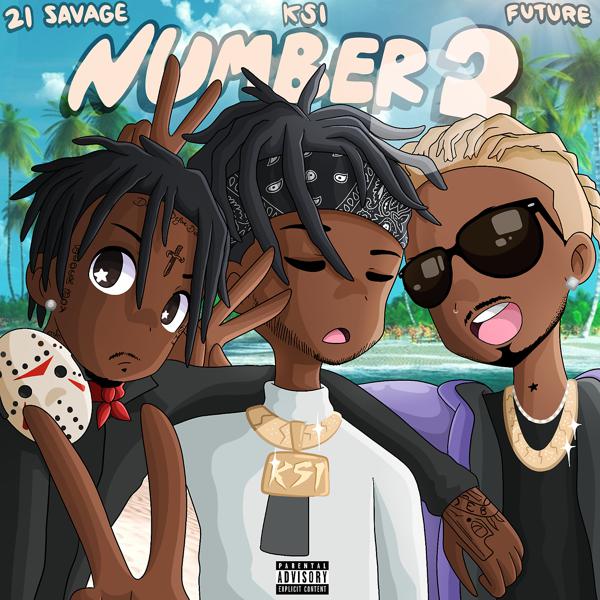 K SI, 21 Savage, Future - Number 2 (feat. Future & 21 Savage) mp3