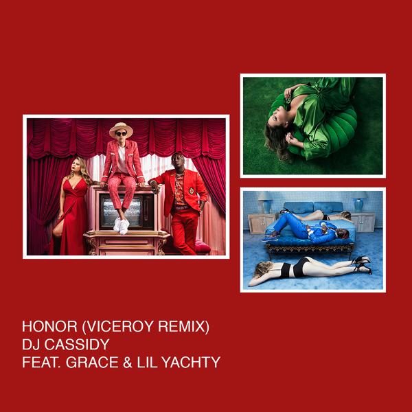 DJ Cassidy, SAYGRACE, Lil Yachty - Honor (Viceroy Remix) mp3