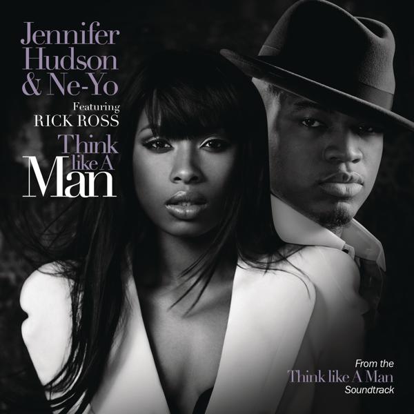 Jennifer Hudson, Ne-Yo, Rick Ross - Think Like A Man mp3