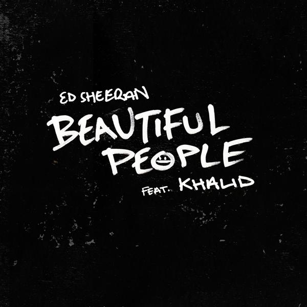 Ed Sheeran, Khalid - Beautiful People (feat. Khalid) mp3