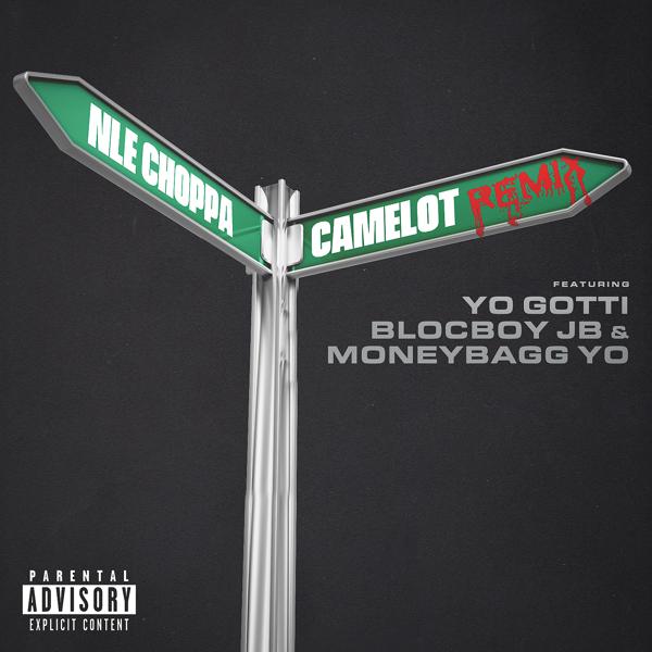 NLE Choppa, Yo Gotti, BlocBoy JB, Moneybagg Yo - Camelot (feat. Yo Gotti, BlocBoy JB & Moneybagg Yo) [Remix] mp3