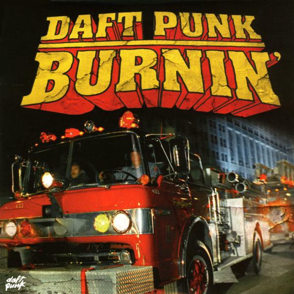 Daft Punk - Burnin' (Slam Mix) mp3