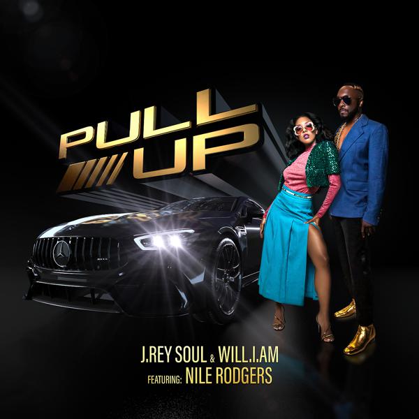 J. Rey Soul, will.i.am, Nile Rodgers - PULL UP mp3