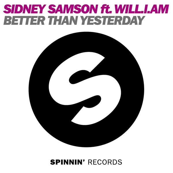 Sidney Samson, will.i.am - Better Than Yesterday (feat. will.i.am) [Radio Edit] mp3