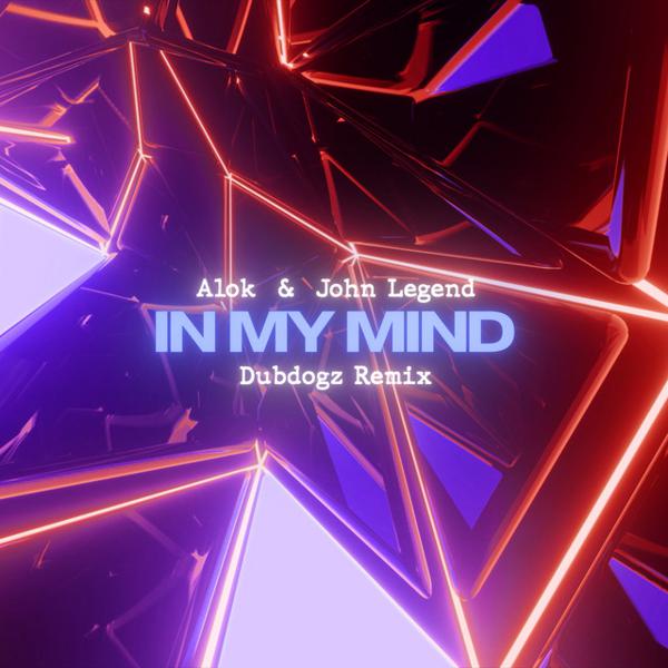 Alok, John Legend, Dubdogz - In My Mind - Remix mp3