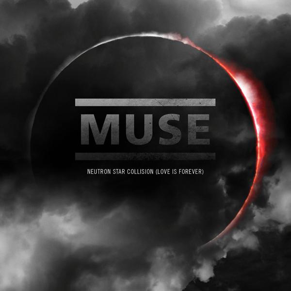 Muse - Neutron Star Collision (Love Is Forever) [Soundtrack Version] mp3