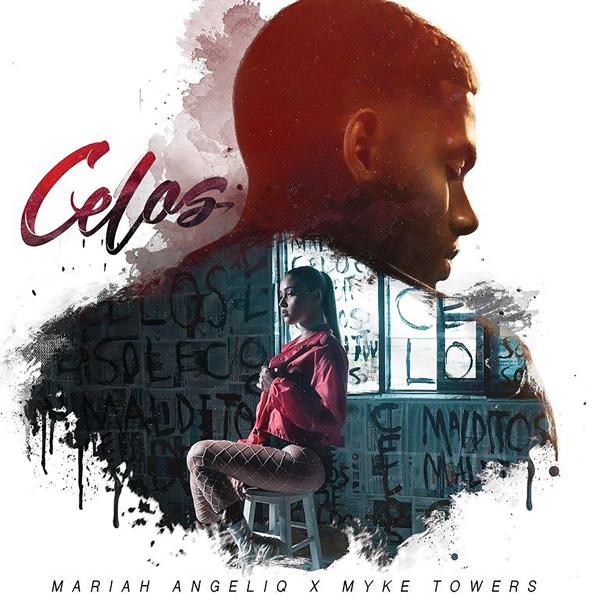 Mariah Angeliq, Myke Towers - Celos mp3