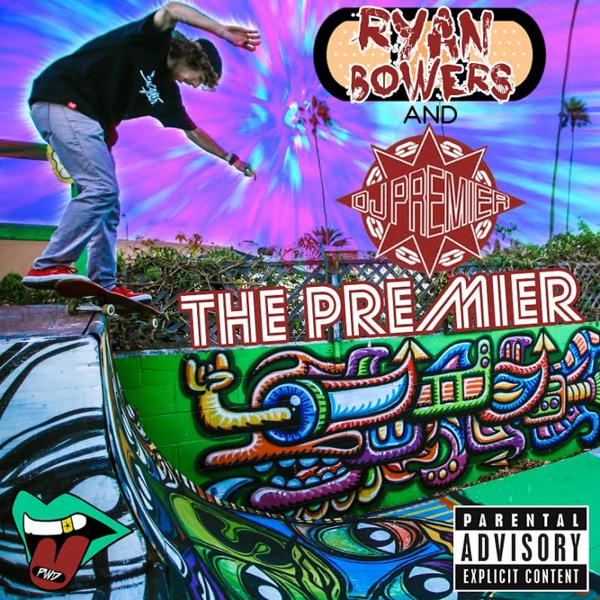 Ryan Bowers, DJ Premier - The Premier mp3