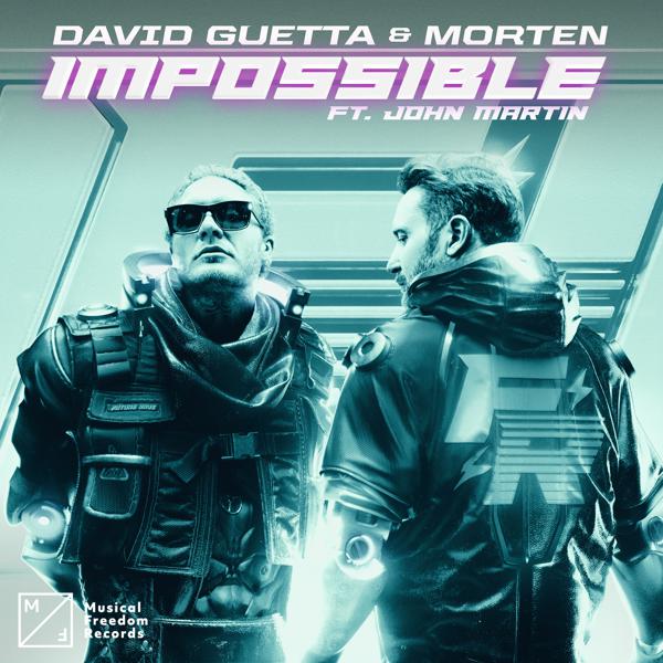 David Guetta, Morten, John Martin - Impossible (feat. John Martin) mp3