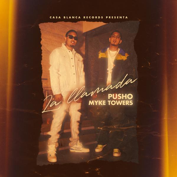 Pusho, Myke Towers - La Llamada mp3