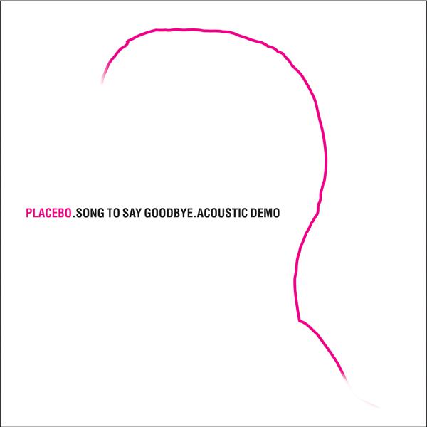 Placebo - Song To Say Goodbye (Acoustic Demo) mp3