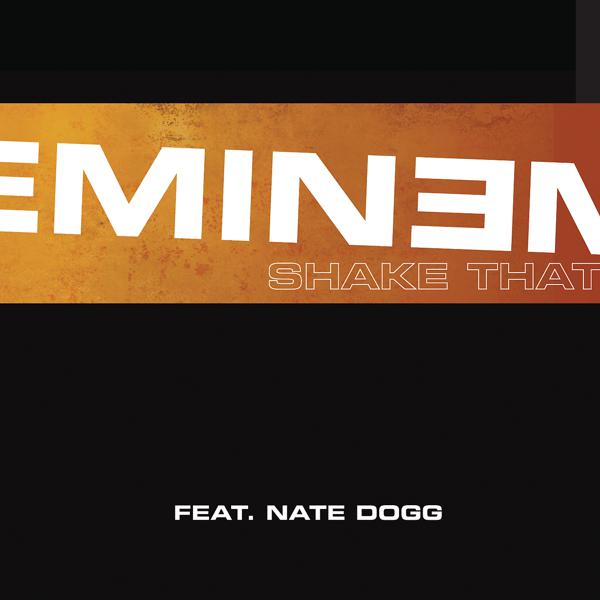 Eminem, Nate Dogg - Shake That (Radio Edit) mp3