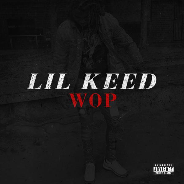 Lil keed - Wop mp3