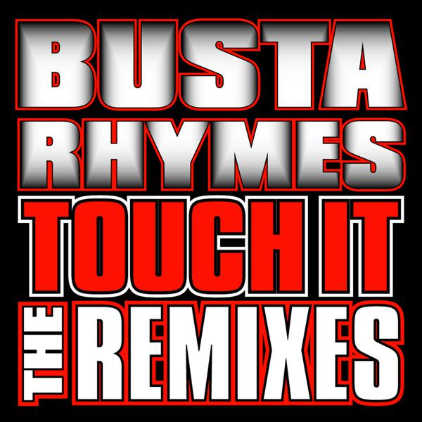 Busta Rhymes, DMX - Touch It (Remix 3 (Edited)) mp3