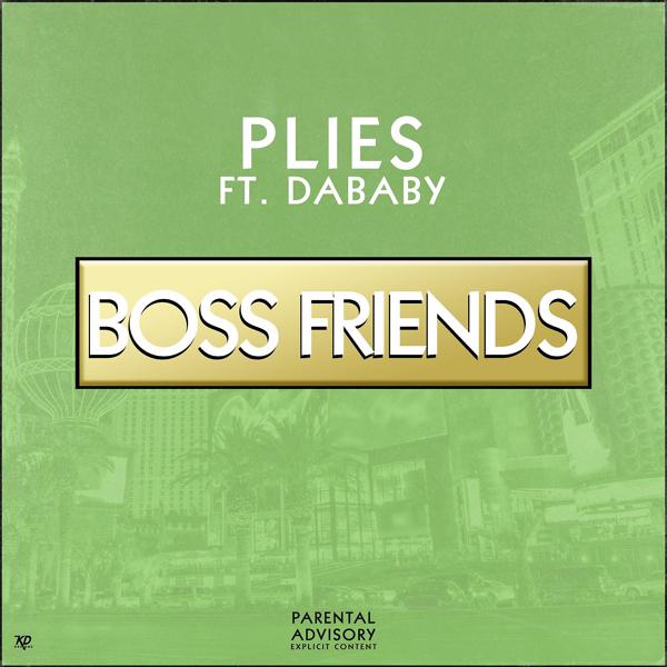 Plies, DaBaby - Boss Friends (feat. DaBaby) mp3