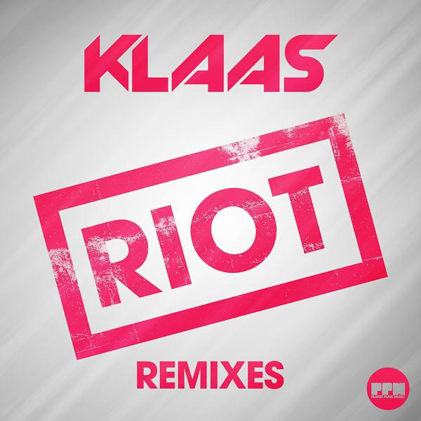 Klaas - Riot (Chris Gold Edit) mp3