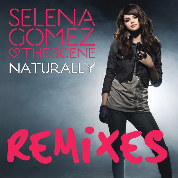 Selena Gomez & Scene - Naturally - Disco Fries Extended Remix mp3