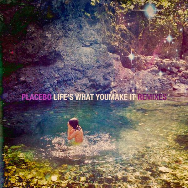 Placebo - Life's What You Make It (Dave Clarke Remix) mp3