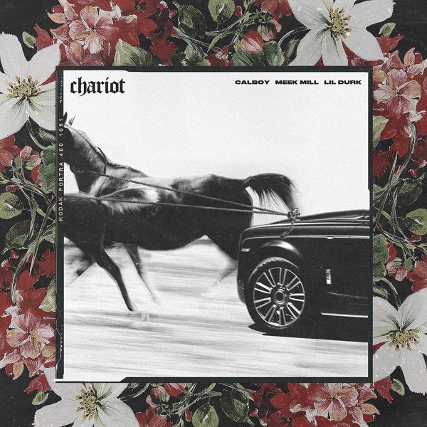 Calboy, Meek Mill, Lil Durk - Chariot mp3