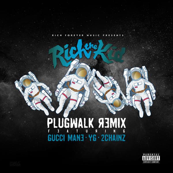 Rich The Kid, Gucci Mane, Yg, 2 Chainz - Plug Walk (Remix) mp3