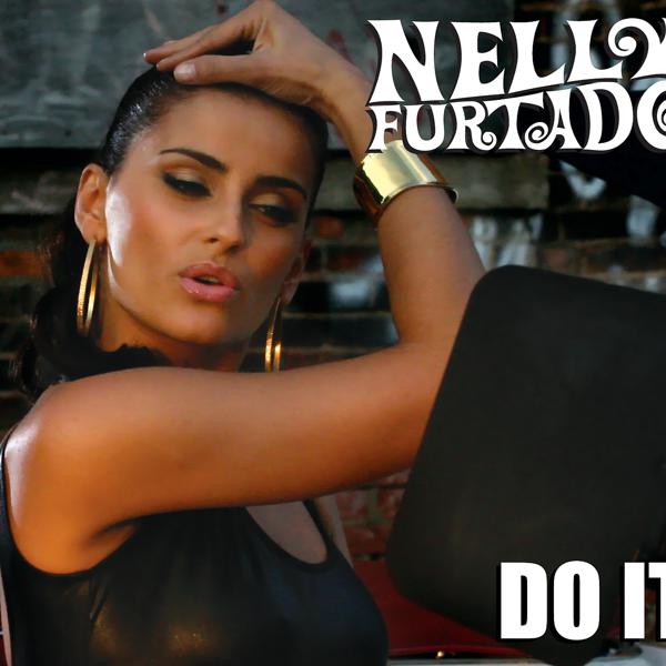 Nelly Furtado, Missy Elliott - Do It (feat. Missy Elliott) mp3