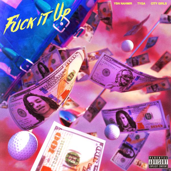 YBN Nahmir, Tyga, City Girls - Fuck It Up (feat. City Girls & Tyga) mp3