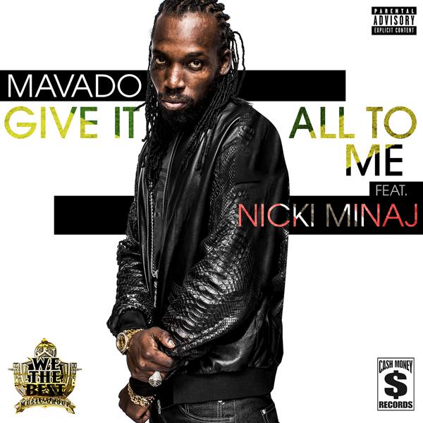 Mavado, Nicki Minaj - Give It All To Me mp3