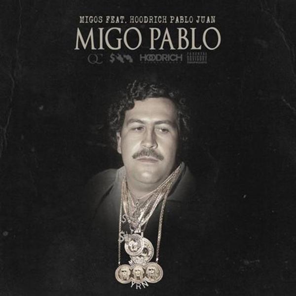 HoodRich Pablo Juan, Migos - Migo Pablo (feat. Migos) mp3