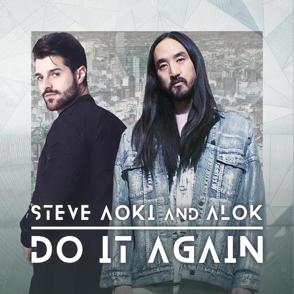 Steve Aoki, Alok - Do It Again mp3