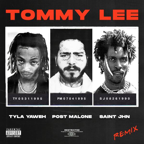 Tyla Yaweh, SAINt JHN, Post Malone - Tommy Lee (Remix) mp3